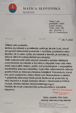 List predsedu názvoslovnej komisie Matice slovenskej predsedovi slovenskej vlády Jozefovi Plechovi, v ktorom vyjadruje nesúhlas celonárodnej kultúrnej ustanovizne s názvom lode.